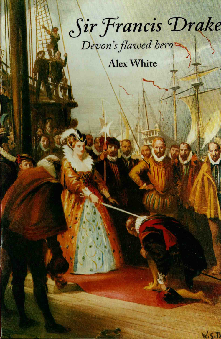 Sir Francis Drake: Devon's Flawed Hero